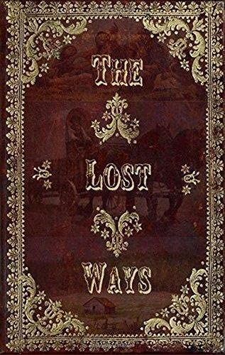 The Lost Ways