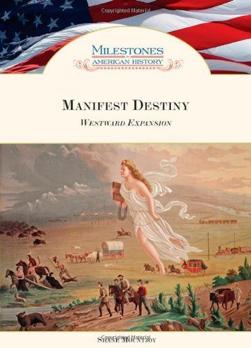 Manifest Destiny