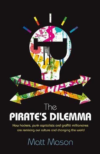 The Pirate's Dilemma