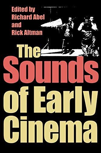 The Sounds of Early Cinema