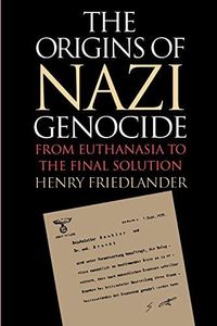 The Origins of Nazi Genocide