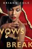 The Vows We Break
