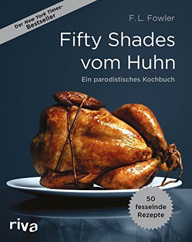 Fifty Shades of Chicken