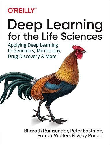 Deep Learning for the Life Sciences