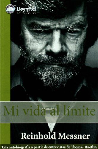 Reinhold Messner My Life at the - ebook