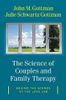 The Science of Couples and Family Therapy: Behind the Scenes at the "Love Lab"