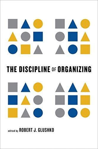 The Discipline of Organizing: Professional Edition