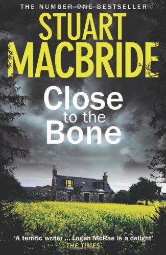 Close to the Bone (Logan McRae, Book 8)