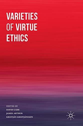 Varieties of Virtue Ethics