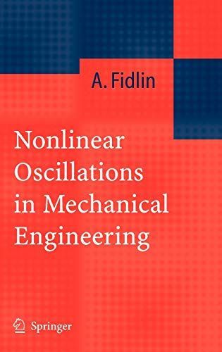 Nonlinear Oscillations in Mechanical Engineering