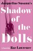Jacqueline Susann's Shadow of the Dolls