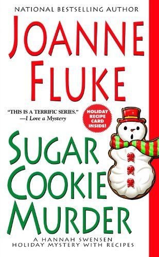Sugar Cookie Murder (Hannah Swensen Mysteries, Book 6)