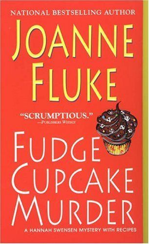 Fudge Cupcake Murder (Hannah Swensen Mysteries, Book 5)