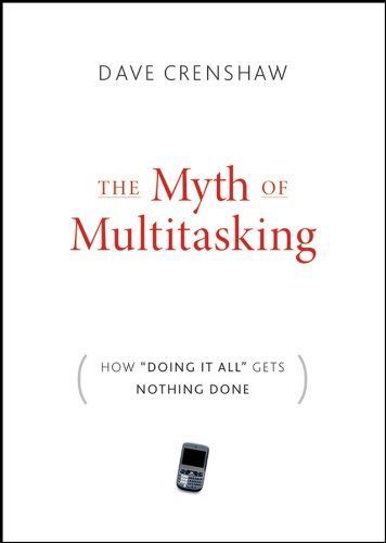 The Myth of Multitasking