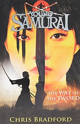 The Way of the Sword (Young Samurai, Book 2)