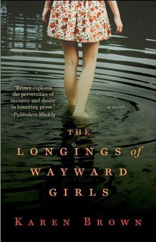 The Longings of Wayward Girls