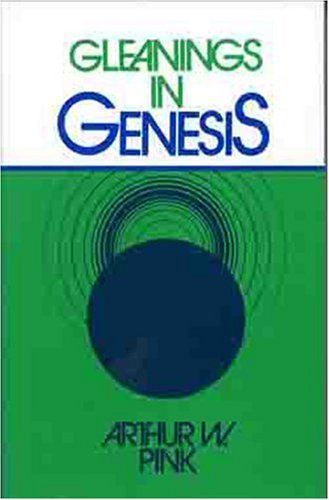 Gleanings In Genesis