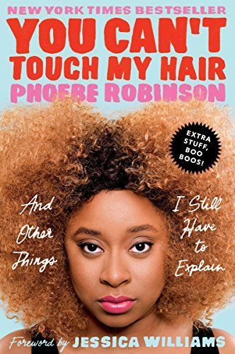 You Can't Touch My Hair Deluxe