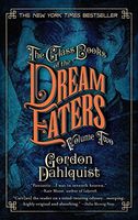 The Glass Books of the Dream Eaters, Volume Two