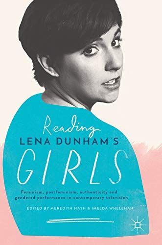 Reading Lena Dunham’s Girls