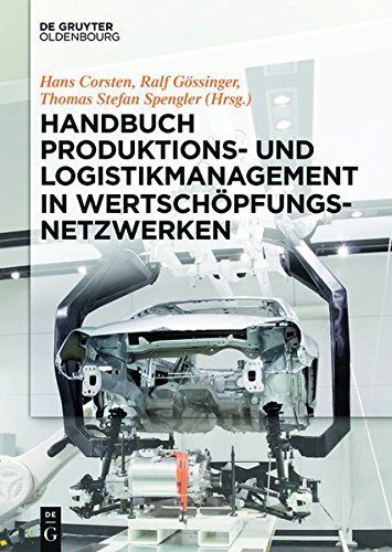 Handbuch Produktions- und Logistikmanagement in Wertschöpfungsnetzwerken