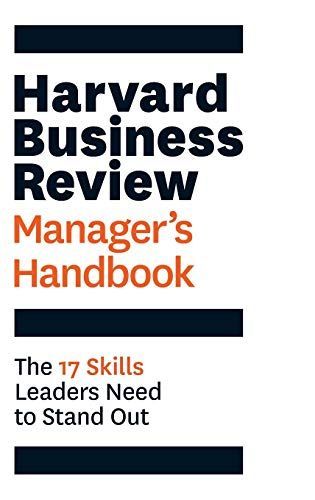 The Harvard Business Review Manager's Handbook