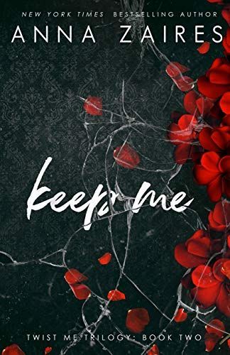 Keep Me (Twist Me #2)