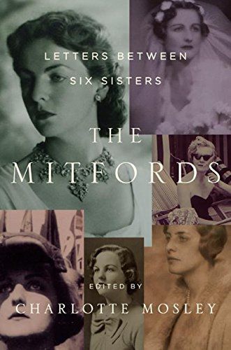 The Mitfords: Letters between Six Sisters