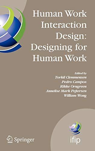 Human Work Interaction Design: Designing for Human Work