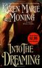 Into the Dreaming (with bonus material)