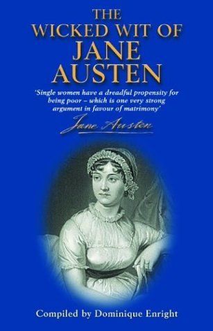 The Wicked Wit of Jane Austen