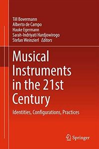 Musical Instruments in the 21st Century