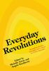 Everyday Revolutions