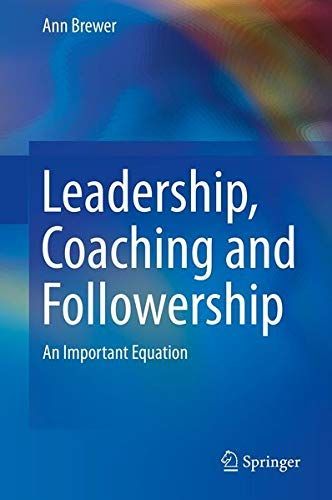 Leadership, Coaching and Followership