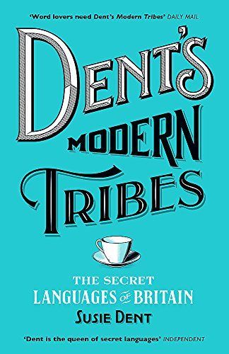 Dent's Modern Tribes