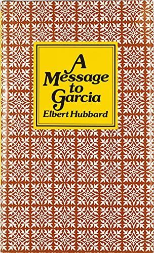 A Message to Garcia