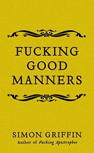 Fucking Good Manners