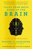 Tales from Both Sides of the Brain