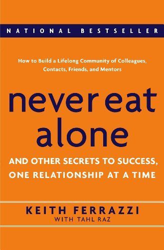 Never Eat Alone, Expanded and Updated