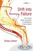 Drift into Failure