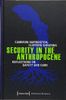 Security in the Anthropocene