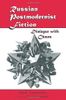 Russian Postmodernist Fiction: Dialogue with Chaos