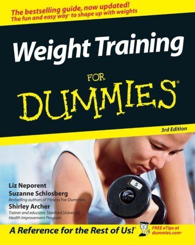 Weight Training For Dummies