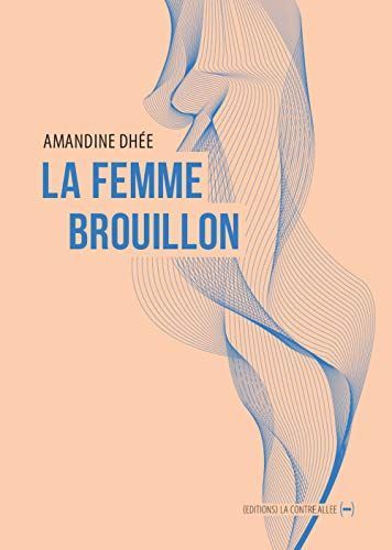 La femme brouillon