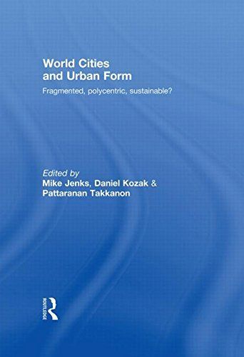 World Cities and Urban Form