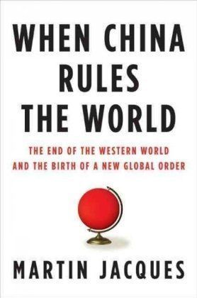 When China Rules The World