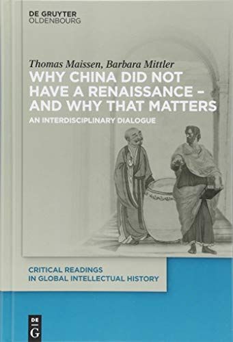 Why China did not have a Renaissance – and why that matters