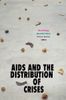 AIDS and the Distribution of Crises