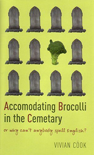 Accomodating Brocolli in the Cemetary