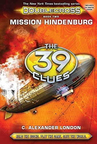 Mission Hindenburg (The 39 Clues: Doublecross, Book 2)